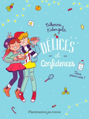 cover image of Délices et Confidences (Tome 2)--Tous pour une !